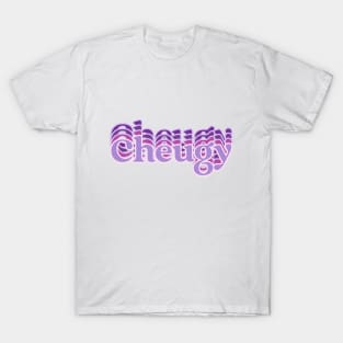 Cheugy T-Shirt